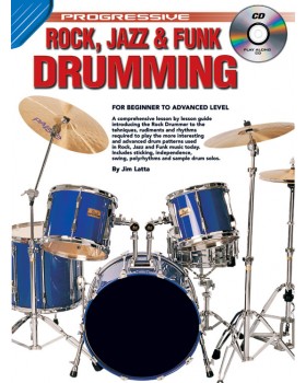 Progressive Rock, Jazz And Funk Drumming - Teach Yourself How to Play Drums