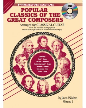 Progressive Popular Classics of the Great Composers - Volume 1 - Teach Yourself How to Play Classical Guitar Sheet Music