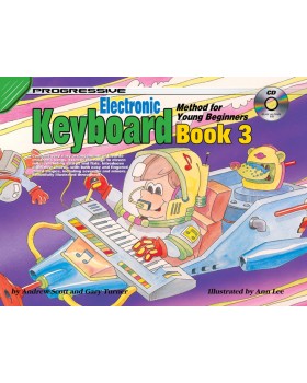 Progressive Electronic Keyboard Method for Young Beginners - Book 3 - How to Play Keyboard for Kids