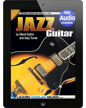 Jazz Guitar Lessons for Beginners - Teach Yourself How to Play Guitar (Free Audio Available)