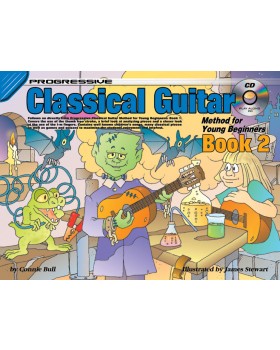 Progressive Classical Guitar Method for Young Beginners - Book 2 - How to Play Classical Guitar for Kids