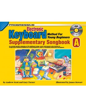 Progressive Electronic Keyboard Method for Young Beginners - Supplementary Songbook A - How to Play Keyboard for Kids