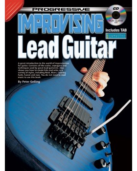 Progressive Improvising Lead Guitar - Teach Yourself How to Play Guitar