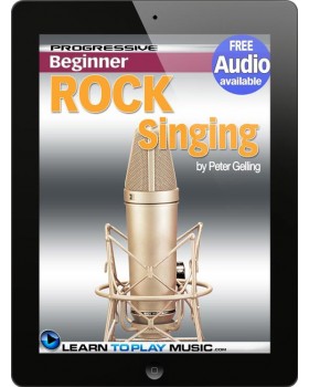 Rock Singing Lessons for Beginners - Teach Yourself How to Sing (Free Audio Available)