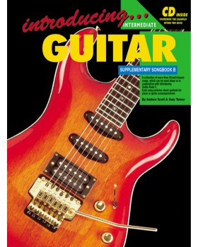 Introducing Guitar - Supplementary Songbook B - Teach Yourself How to Play Guitar