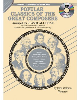 Progressive Popular Classics of the Great Composers - Volume 6 - Teach Yourself Classical Guitar Sheet Music