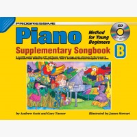Progressive Piano Method for Young Beginners - Supplementary Songbook B