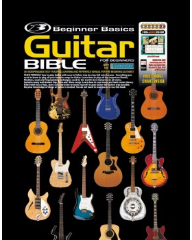Beginner Basics Guitar Bible - Teach Yourself How to Play Guitar