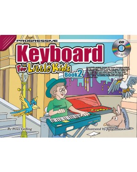 Progressive Keyboard for Little Kids - Book 2 - How to Play Keyboard for Kids