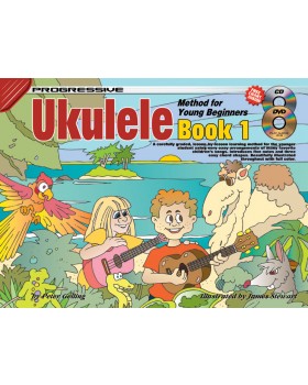 Progressive Ukulele Method for Young Beginners - Book 1 - How to Play Ukulele for Kids