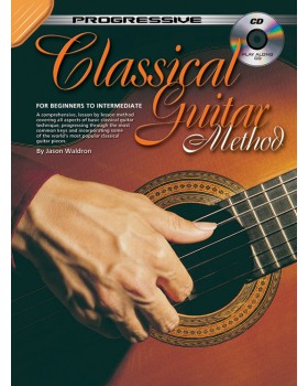 Progressive Classical Guitar - Teach Yourself How to Play Classical Guitar