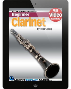 Clarinet Lessons for Beginners - Teach Yourself How to Play Clarinet (Free Video Available)