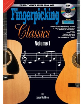 Progressive Fingerpicking Classics - Volume 1 - Teach Yourself How to Play Classical Guitar Sheet Music