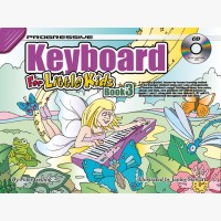 Progressive Keyboard for Little Kids - Book 3