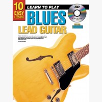 10 Easy Lessons - Learn To Play Blues Lead Guitar