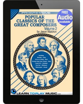 Popular Classics for Classical Guitar Volume 2 - Teach Yourself How to Play Classical Guitar Sheet Music (Free Audio Available)