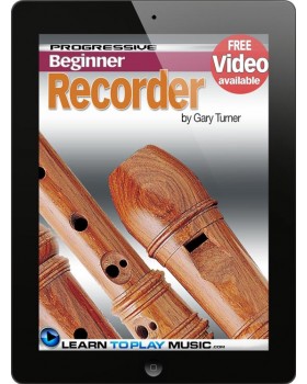 Recorder Lessons for Beginners - Teach Yourself How to Play the Recorder (Free Video Available)
