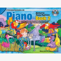 Progressive Piano Method for Young Beginners - Book 2