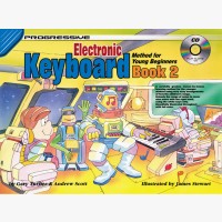 Progressive Electronic Keyboard Method for Young Beginners - Book 2
