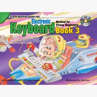 Progressive Electronic Keyboard Method for Young Beginners - Book 3