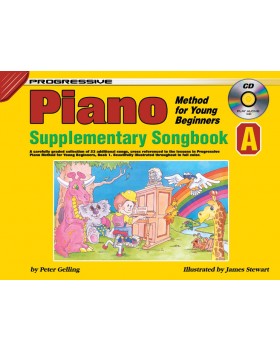 Progressive Piano Method for Young Beginners - Supplementary Songbook A - How to Play Piano for Kids