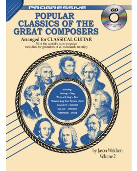 Progressive Popular Classics of the Great Composers - Volume 2 - Teach Yourself How to Play Classical Guitar Sheet Music