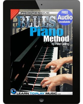 Blues Piano Lessons for Beginners - Teach Yourself How to Play Piano (Free Audio Available)