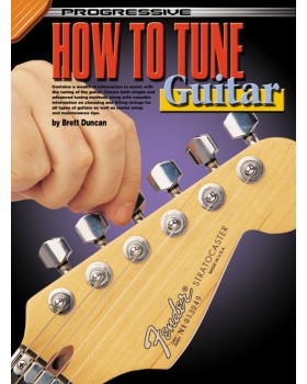 Progressive How to Tune the Guitar - Teach Yourself How to Play Guitar