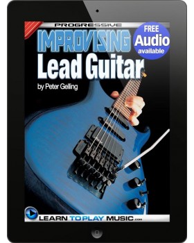 Improvising Lead Guitar Lessons - Teach Yourself How to Play Guitar (Free Audio Available)