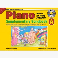 Progressive Piano Method for Young Beginners - Supplementary Songbook A