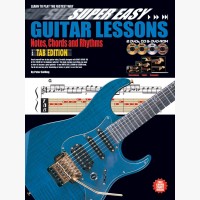 Super Easy Guitar Lessons - Notes, Chords & Rhythms with TAB